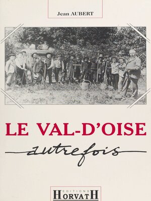 cover image of Le Val-d'Oise autrefois
